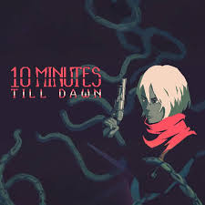10 Minutes till Dawn cover